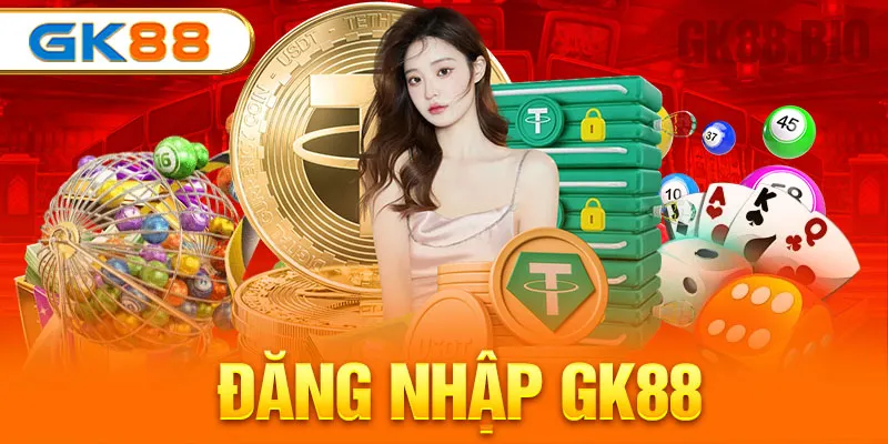 đăng nhập GK88