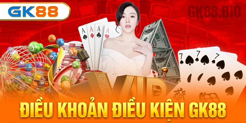 điều khoản điều kiện gk88