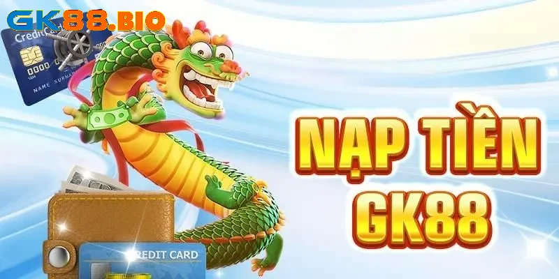 Nạp tiền GK88 tặng 0.8% cho mỗi lần giao dịch