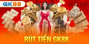 rút tiền GK88
