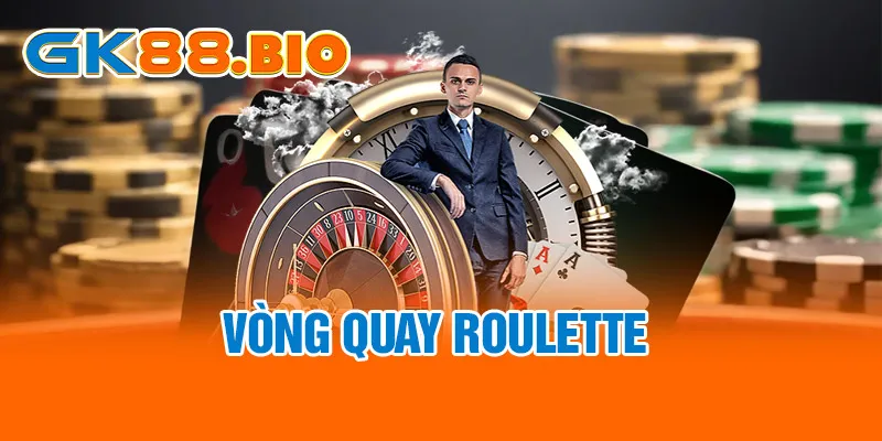 Vòng quay Roulette